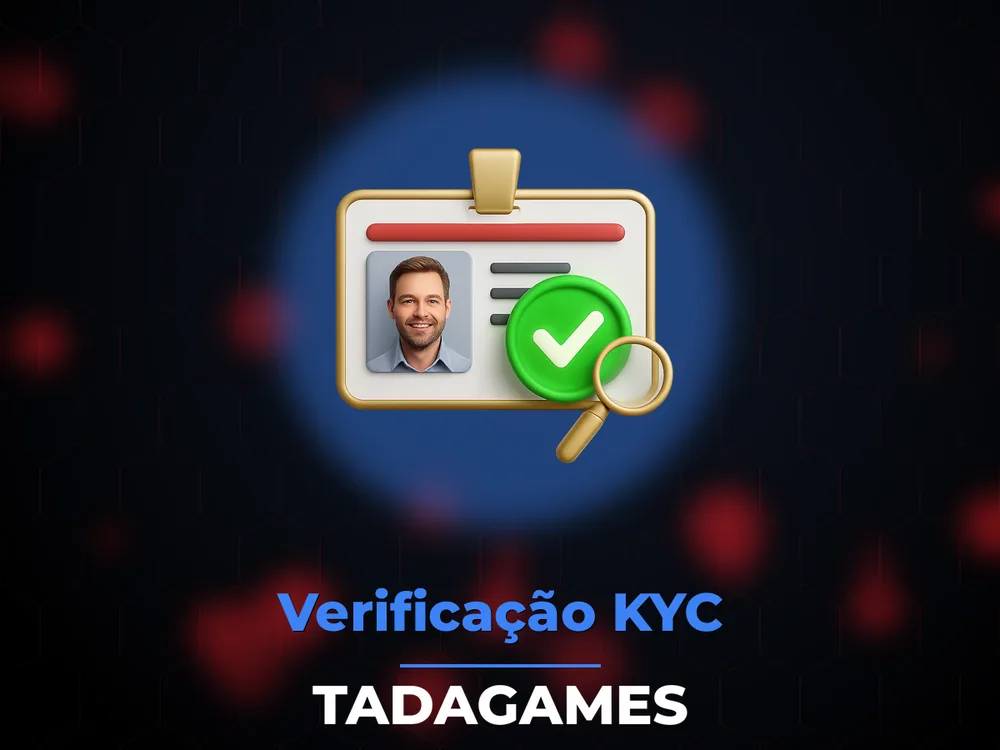 Tadagames - Verificação KYC