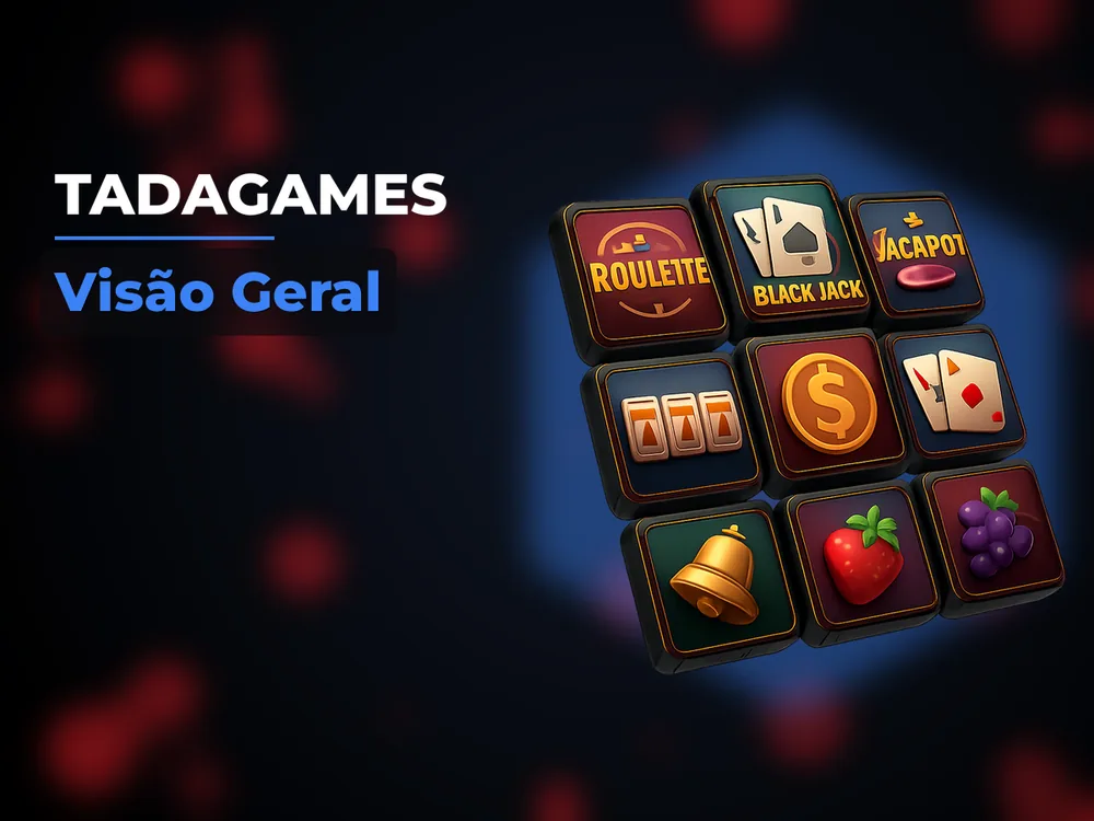 Tadagames - Visão Geral