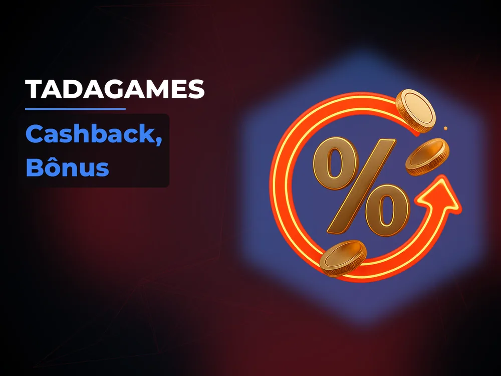 Tadagames - Cashback, Bônus