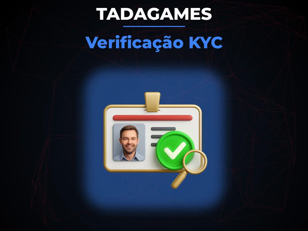 Tadagames - Verificação KYC