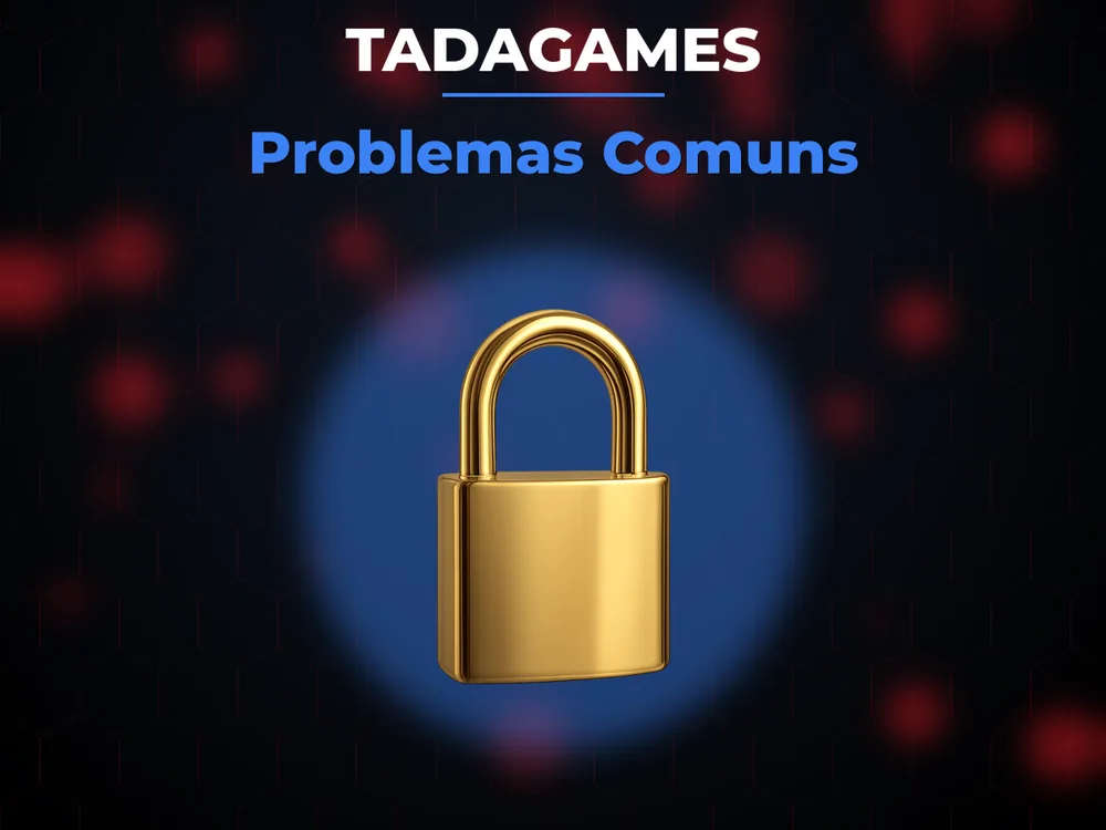 Tadagames - Problemas Comuns