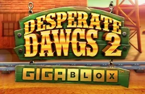 Desperate Dawgs 2 Gigablox